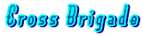Cross Brigade 